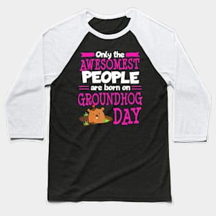 Groundhog Day 2024 Birthday Gag Best Friend Son Baseball T-Shirt